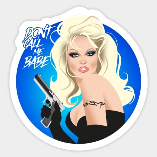 Don't call me babe Sticker